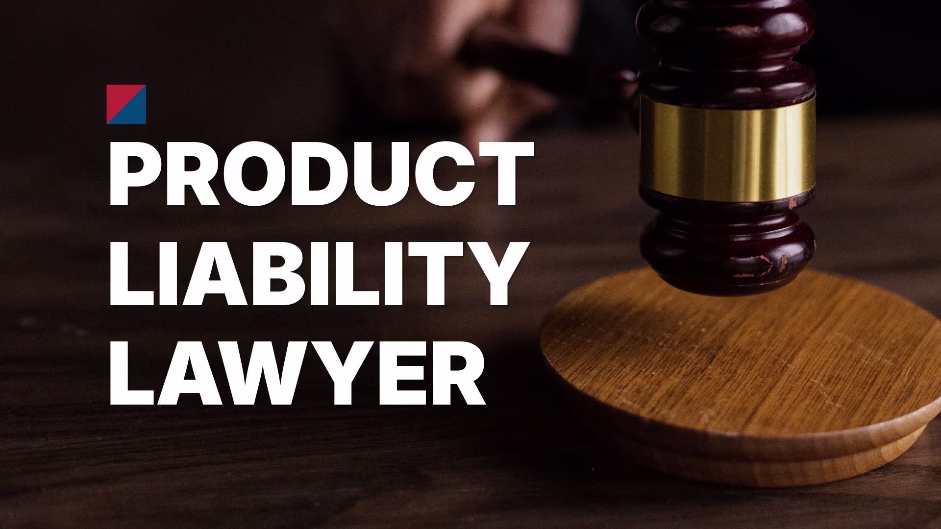 Product Liability Lawyer